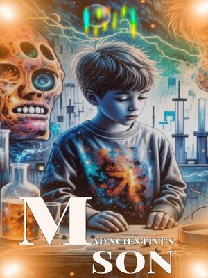 cover image of Mad Scientist's son